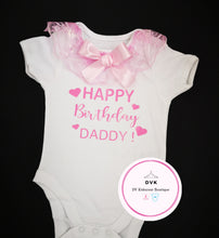 Load image into Gallery viewer, Happy Birthday Daddy Vest 0m - 24 months